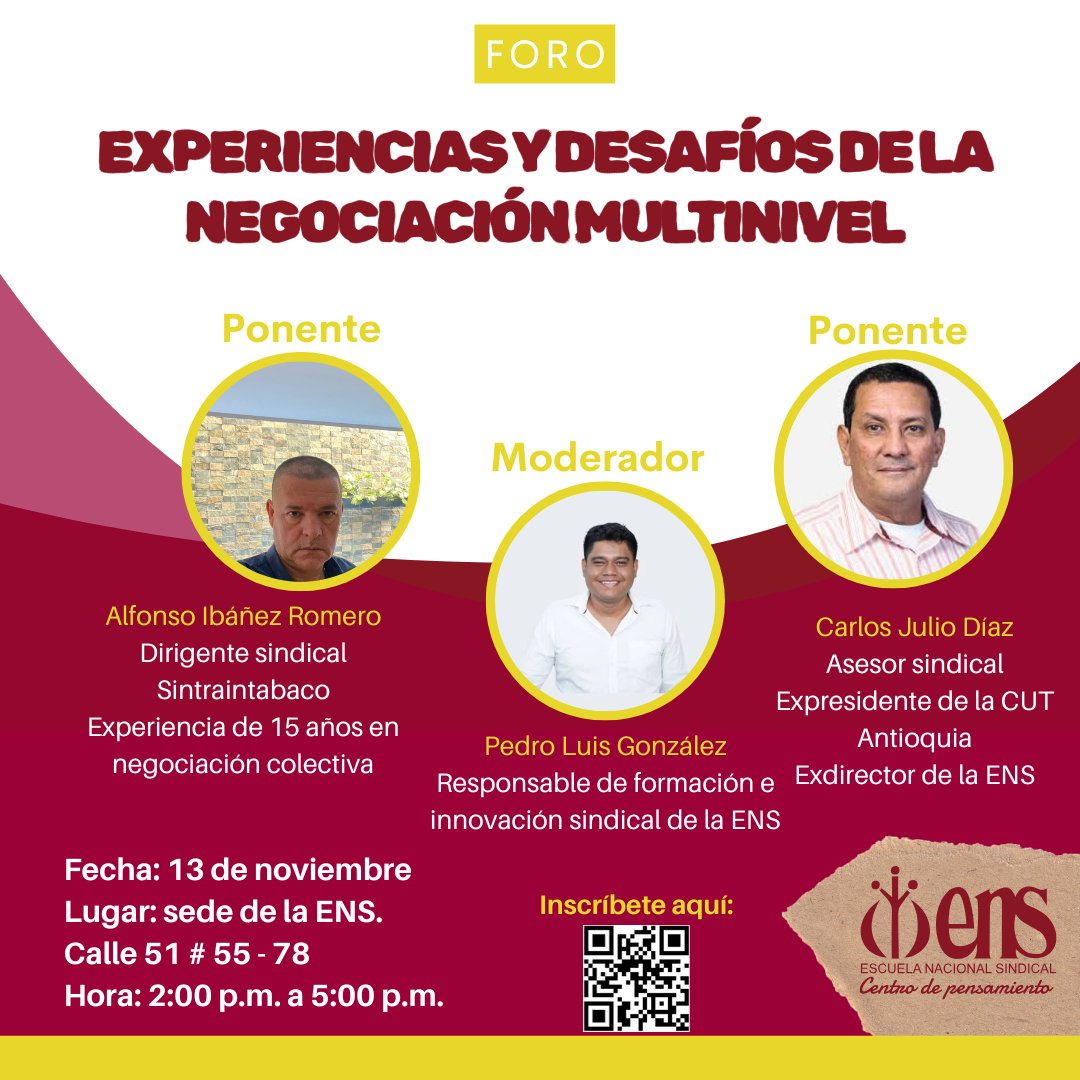 Foro ENS | Negociación Multinivel
Con Alfonso Ibáñez y Carlos Julio Díaz. Moderación: Pedro Luis González.
📅 13 nov | ⏰ 2:00 p.m.
📍 Sede ENS Medellín
🔗 Inscríbete en el código del afiche
💪 ¡Formación para fortalecer el movimiento sindical!