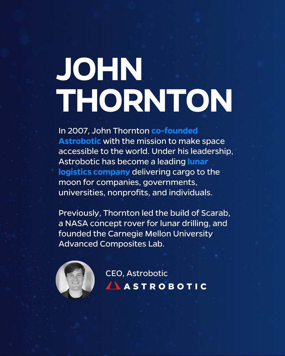 JHUBloombergCtr's tweet image. Meet John Thornton, CEO of @Astrobotic. Astrobotic is a pioneering space exploration company aiming to make space accessible to the world. Specializing in both lunar and terrestrial systems, Astrobotic has a robust portfolio spanning NASA, DoD, and the commercial space.