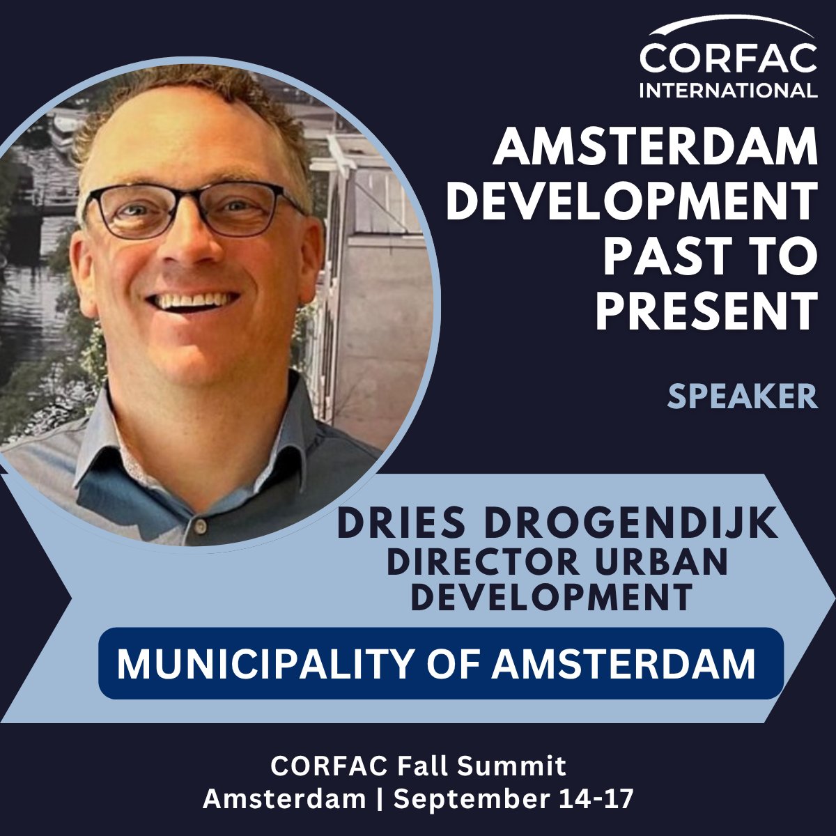 CORFACIntl's tweet image. 🌍 A huge thank-you to Dries Drogendijk, Director of Urban Development for the Municipality of Amsterdam, for joining us at the CORFAC Fall Summit in Amsterdam!

#CORFAC #thinkCORFACfirst