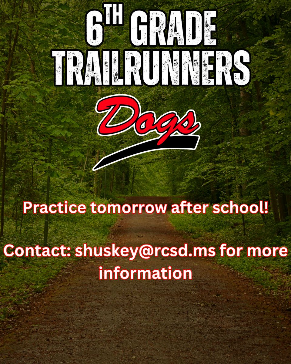 👟6th Grade Trail Runners will practice tomorrow after school!
Contact: shuskey@rcsd.ms for more information.