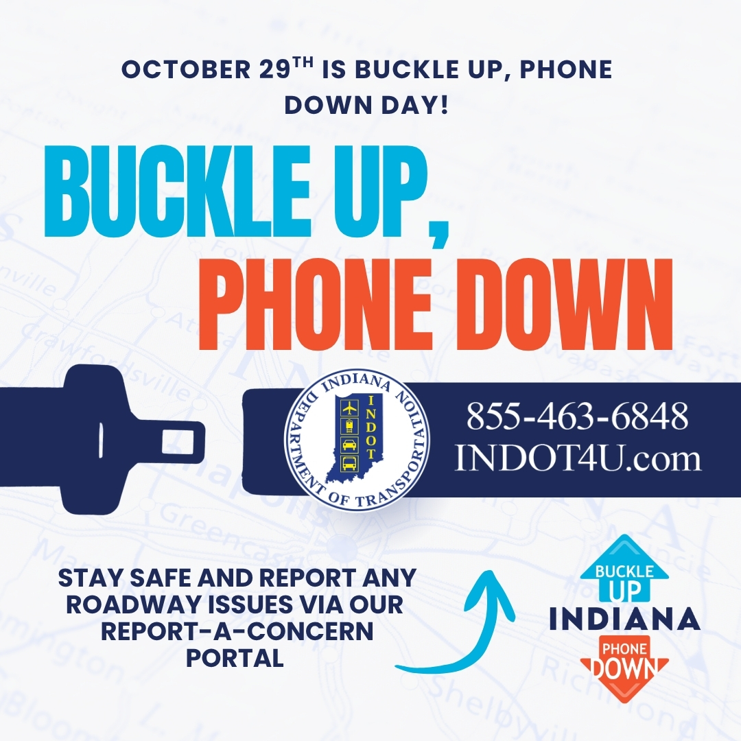 We all play a role in roadway safety. Always buckle up (and require your passengers to do so as well) and put your phone down when driving!

Visit bupdin.com to learn more about the Buckle Up Phone Down movement. #BUPD #BUPDIN #BUPDIndiana #BUPDDay