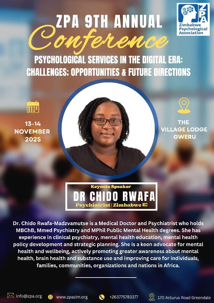 The Zimbabwe Psychological Association 9th Annual Conference: “Psychological Services in the Digital Era: Challenges, Opportunities, and Future Directions.”

Introducing our Key Note Speakers...... 4