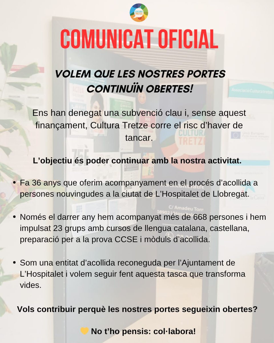 AVVSomSEulalia's tweet image. Les companyes de @CulturaTretze a punt de tancar la barraca perquè algú a @dsocialscat ha decidit denegar la subvenció que els hi permet malviure econòmicament

Són l&apos;entitat d&apos;acollida de #SantaEulàlia #LH (36 anys) que acompanya (sobretot) a dones nouvingudes

Quin despropòsit!