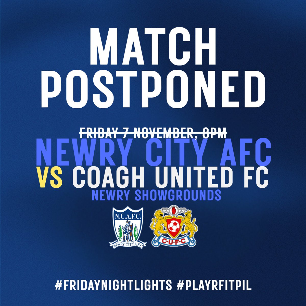 🗓️ 𝗠𝗔𝗧𝗖𝗛 𝗣𝗢𝗦𝗧𝗣𝗢𝗡𝗘𝗗

Our #PlayrFitPIL fixture at home to <a href="/CoaghUnitedFC/">Coagh United FC</a> on Friday 7 November has been postponed due to Coagh’s involvement in the Bob Radcliffe Cup semi-final. The rescheduled fixture will be announced in due course.

#YourCityYourClub | #PlayrFitPIL