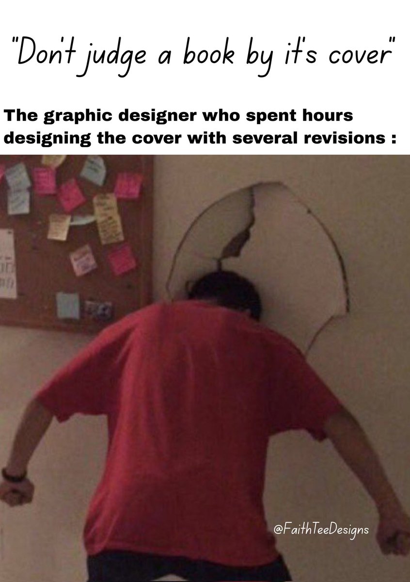 TiwanayaEssien's tweet image. Designers, what’s that one phrase that triggers you instantly? 😩
(Mine’s definitely ‘Don’t judge a book by its cover.’ 😭)

#DesignerLife #BookDesign #CreativeHumor #graphicdesigner #Authors