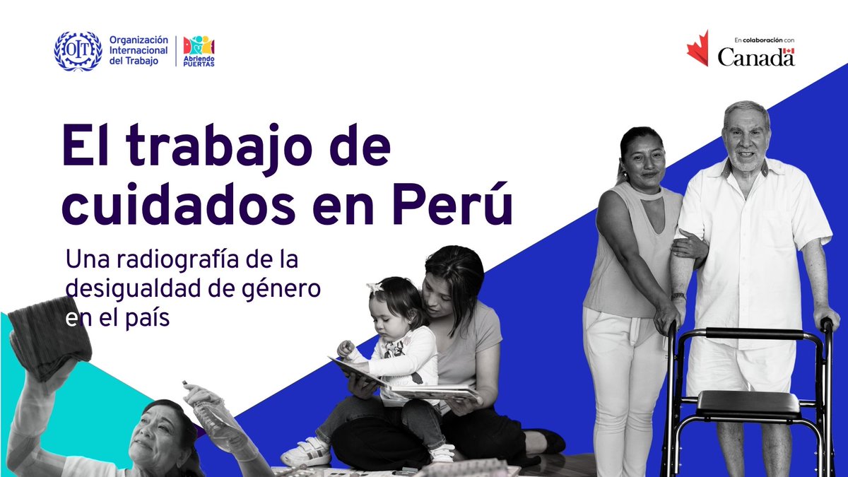OITAndina's tweet image. 🙋🏽‍♀️El bienestar de las personas y de las sociedades depende del trabajo de #cuidados, que recae principalmente en las mujeres.

🆕OIT, con apoyo de @CanadaenPeru, presenta la primera caracterización integral del trabajo de cuidados en Perú 🇵🇪

📘 Descarga ilo.org/es/publication…
