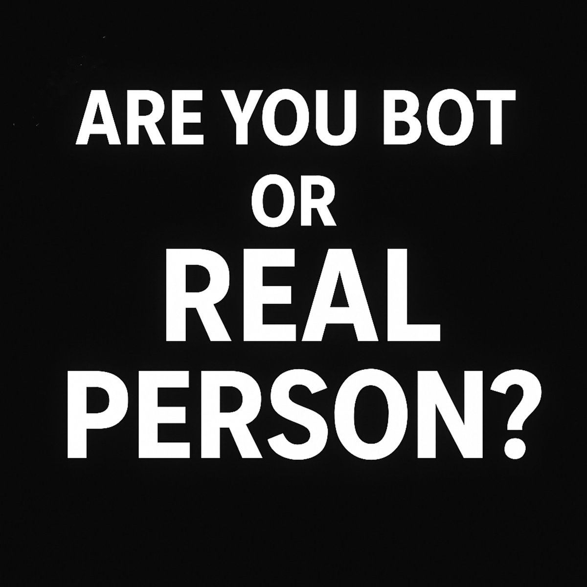 Are you real person?