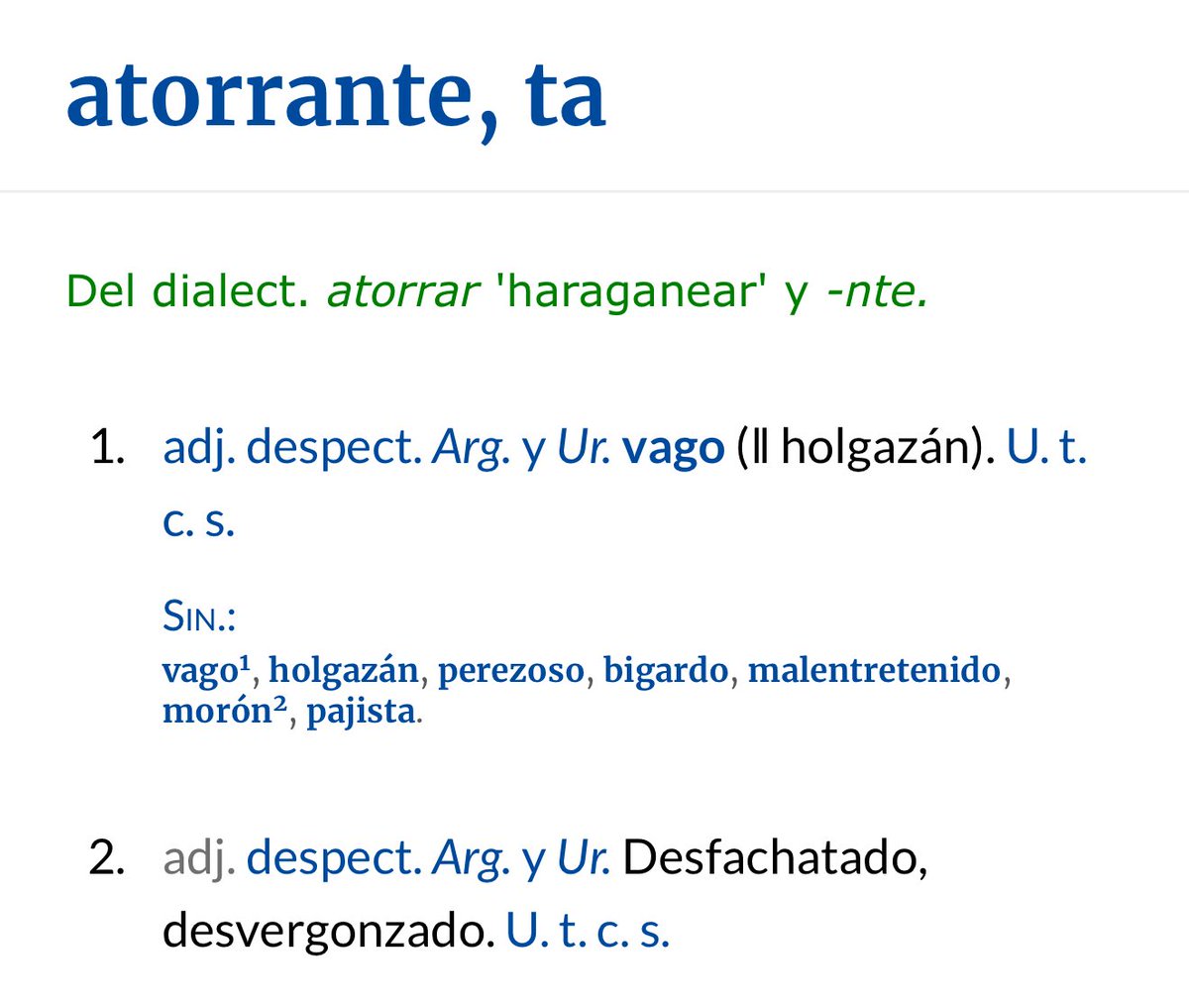 Pregunta, ¿dónde está el clasismo en la palabra atorrante? 

La ignorancia es mala compañera.