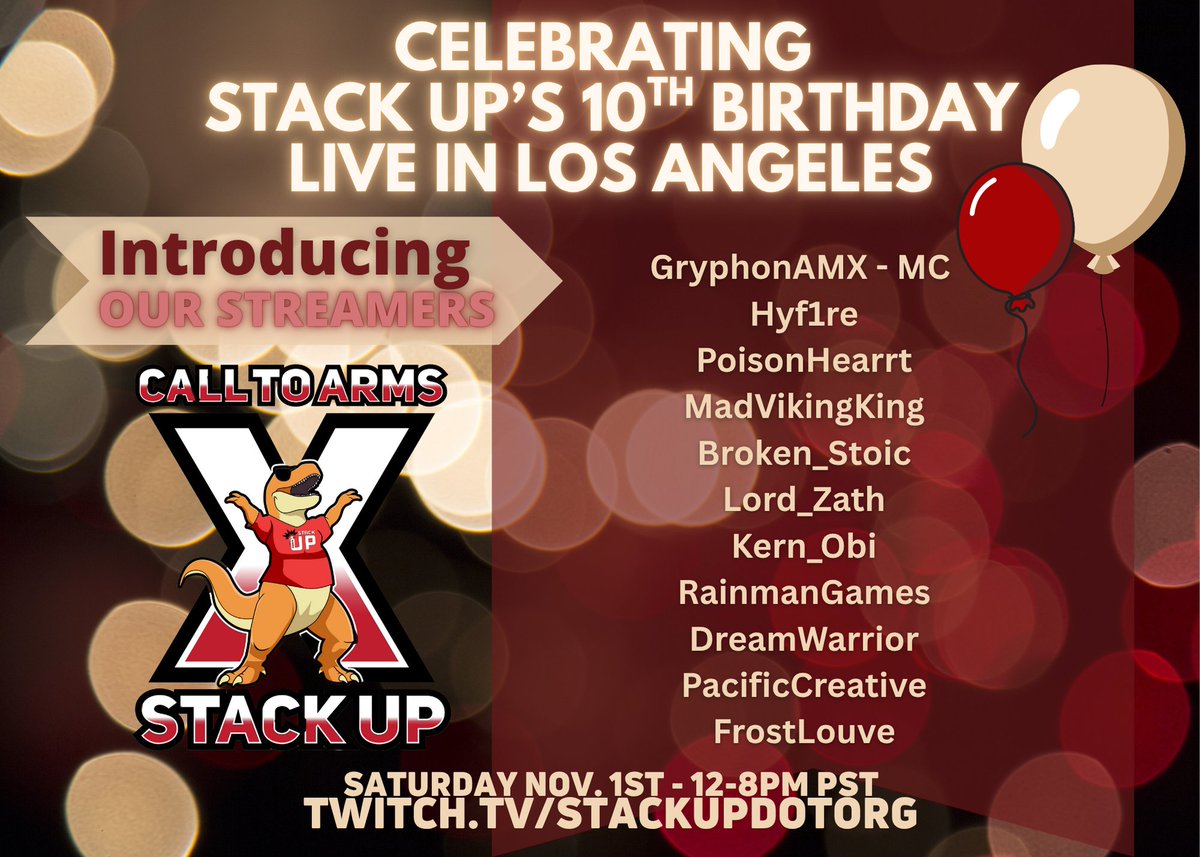 We are just 3 sleeps away from our Call to Arms X LIVE event to be held on the StackUpDotOrg Twitch channel!

It's our 10th Birthday Celebration and you'll want to watch out for some potential birthday goodies. 👀

Join us from 12-8PM PST to watch, donate, root for our guests and