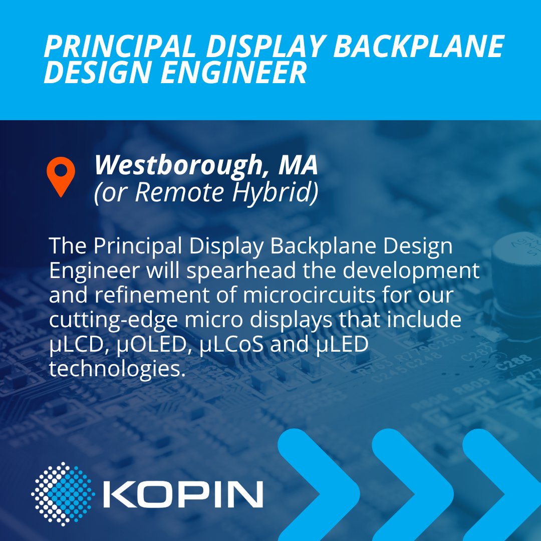 kopin's tweet image. 🚀 We’re hiring!
Kopin is shaping the future of #Microdisplay tech and seeking a Principal Display Backplane Design Engineer to drive innovation from concept to production.
Apply: shorturl.at/IWCAk
#KopinTech #NowHiring #EngineeringJobs