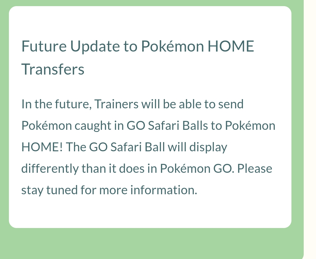 It has been confirmed that Pokémon caught in GO Safari Balls will be transferrable in future

pokemongo.com/news/get-ready…