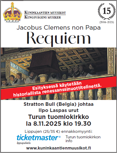 KingsRdBaroque's tweet photo. Jacobus Clemens non Papa: Requiem
Kuninkaantien muusikot a cappella
Stratton Bull (Cappella Pratensis), johtaa
Ilpo Laspas, urut

Turun tuomiokirkko
la 8.11.2025 klo 19.30

https://t.co/yzp0RXazbM
#kuninkaantienmuusikot
#kungsvägensmusiker
#musiciansofthekingsroad
#turku https://t.co/vNKvLVEb8V