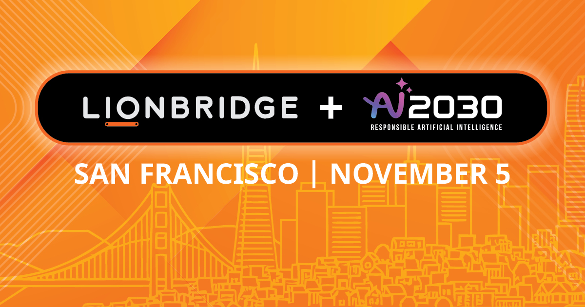 Lionbridge's tweet image. Lionbridge is proud to sponsor the #AI2030 Responsible AI Leadership Council Reception in San Francisco. 

This invitation-only event is for senior executives, investors, #technologists, and changemakers shaping the future of #AI. Request your spot here: brnw.ch/21wX2wn