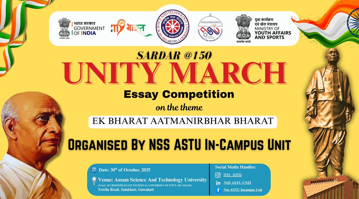 ASTU_NSS's tweet photo. 📜 Essay Writing Competition
Organised by NSS ASTU In-Campus Unit
🗓️ 30th October 2025
🖋️ Theme: "Ek Bharat, Aatmanirbhar Bharat"
✨ In honour of the 150th Birth Anniversary of Sardar Vallabhbhai Patel, the Iron Man of India.

 @nss_rdguwahati @MYBharatHQ @NSS_ASTU @YASMinistry https://t.co/m7hTle40Sw