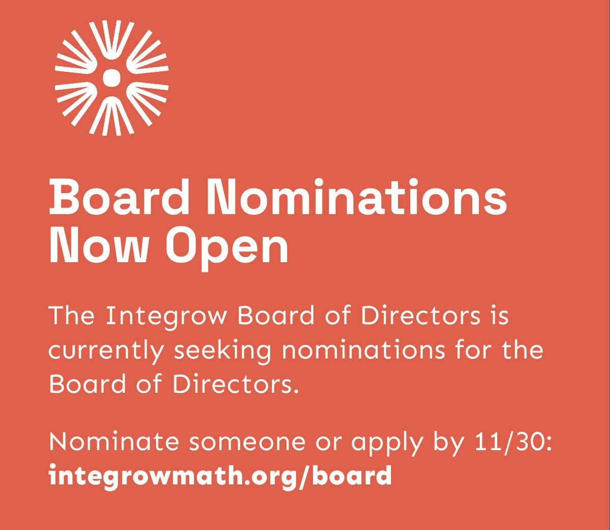 integrowmath's tweet image. The Integrow Board of Directors is currently seeking nominations for the Board of Directors. 

Nominate someone or apply by November 30, 2025, at integrowmath.org/board.