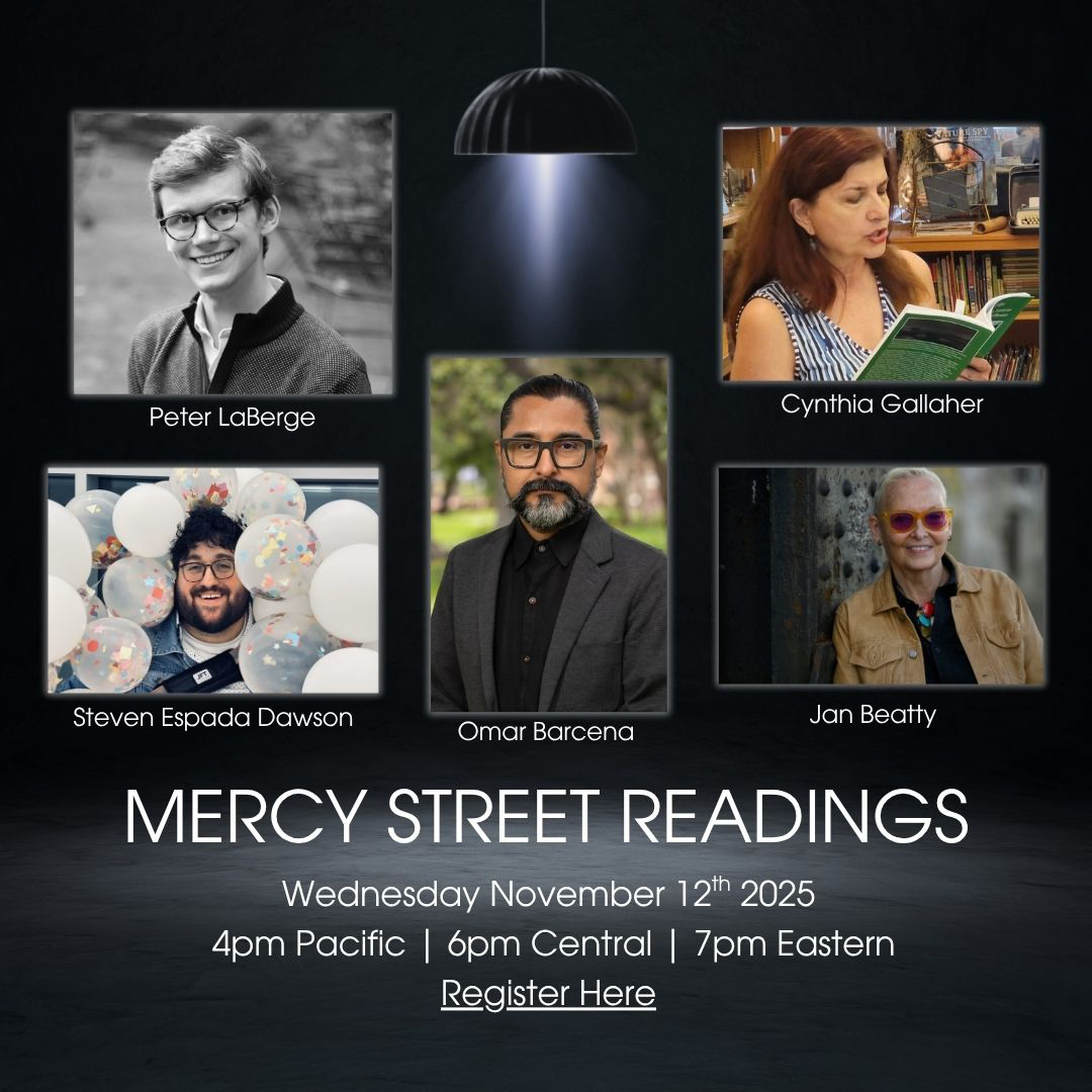ArquitectDefect's tweet image. I’ll be at Mercy Street Readings with #PeterLaBerge #CynthiaGallaher #janbeatty and #StevenEspadaDawson

Three time zones of contemporary voices. 4pm Pacific | 6pm Central | 7pm Eastern

Register: bit.ly/Mercyzoom

#poetry #poesía #poesie #MercyStreetReadings
