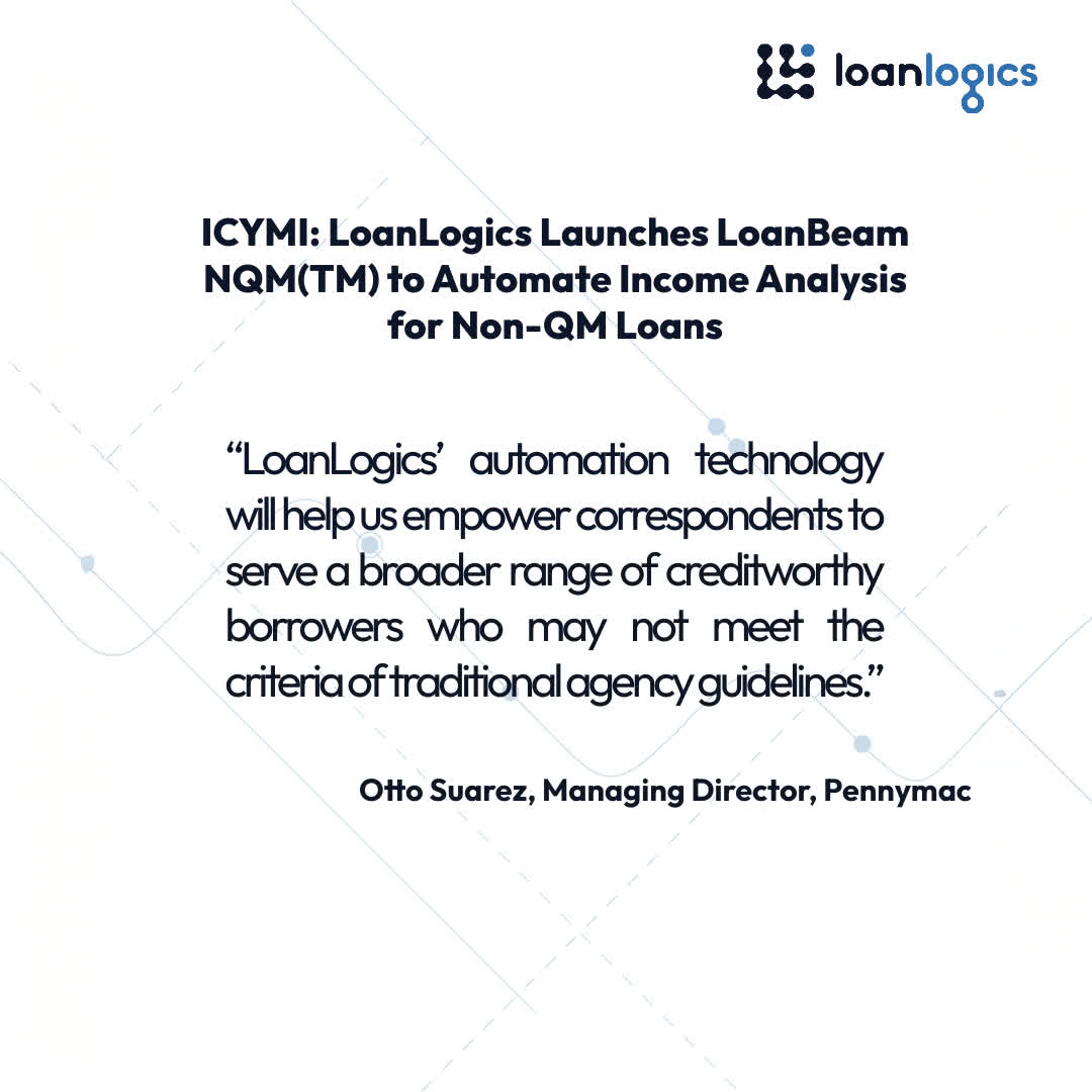 In Case You Missed It: LoanLogics Launches LoanBeam NQM™

We're taking Non-QM income analysis to the next level. LoanBeam NQM™ automates income calculation, helping lenders expand access to... newswire.com/news/loanlogic…

#LoanLogics #LoanBeam #MortgageTechnology #Innovation #NonQM