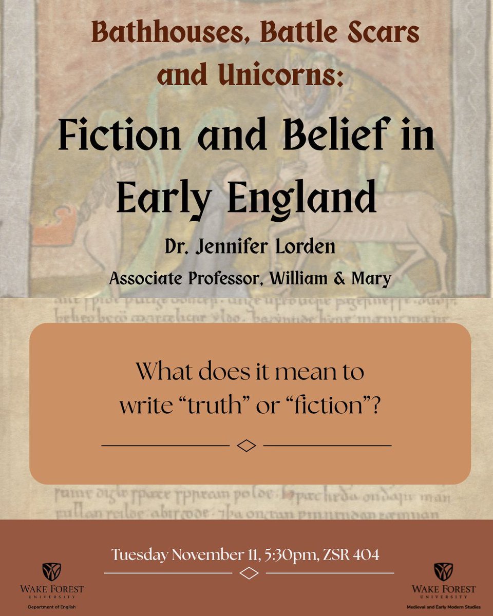 Medieval Talk Alert! Dr. Jennifer Lorden, associate professor at William &amp; Mary, will be giving a lecture on Fiction and Belief in Early England on November 11th. The event will be in ZSR 404 and will begin at 5:30pm. See you there!

For more information: english.wfu.edu/medieval-studi…