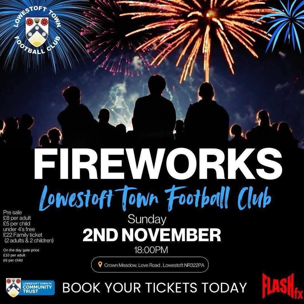 🎆✨ LOWESTOFT TOWN FC FIREWORKS! ✨🎆

For the first time ever, Lowestoft Town FC will light up the skies above Crown Meadow with a spectacular fireworks display! 💙

📅 Sunday 2nd November
🕧Gates open 6pm 
📍Crown Meadow
🎟️ Tickets available now here lowestofttownfc.ktckts.com/event/eventfir…