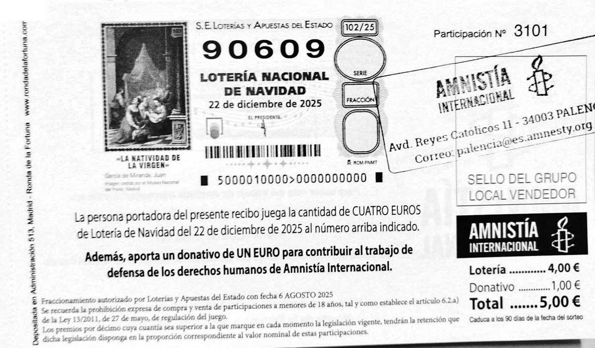 Ya tenemos disponible Lotería de Navidad, nuestro número es el 90.609, son participaciones de 5 euros y el importe incluye un donativo para la defensa de los derechos humanos. Podéis pedírnoslo a través de email escribiendo a palencia@es.amnesty.org