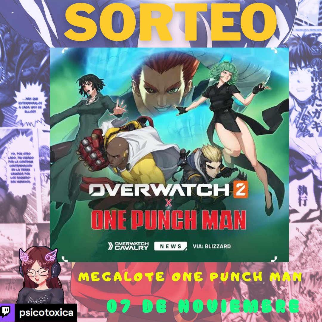 Psicotoxicaa's tweet photo. 🥊 SORTEO MEGALOTE ONE PUNCH MAN 🥊
Gracias @OverwatchLATAM y @Blizzard_Ent por el codigo de regalo
Requisitos:
▪️Seguirme en X, IG y en TWITCH ^psicotoxica 
▪️LIKE Y RT
▪️ MENCIONAR A UN AMIGO
▪️CANJEAR LA RECOMPENSA EN MI CANAL DE TWITCH CUANDO ESTE EN VIVO 
#OW2LATAM  #OW2xOPM https://t.co/Ae8V0FEvrf