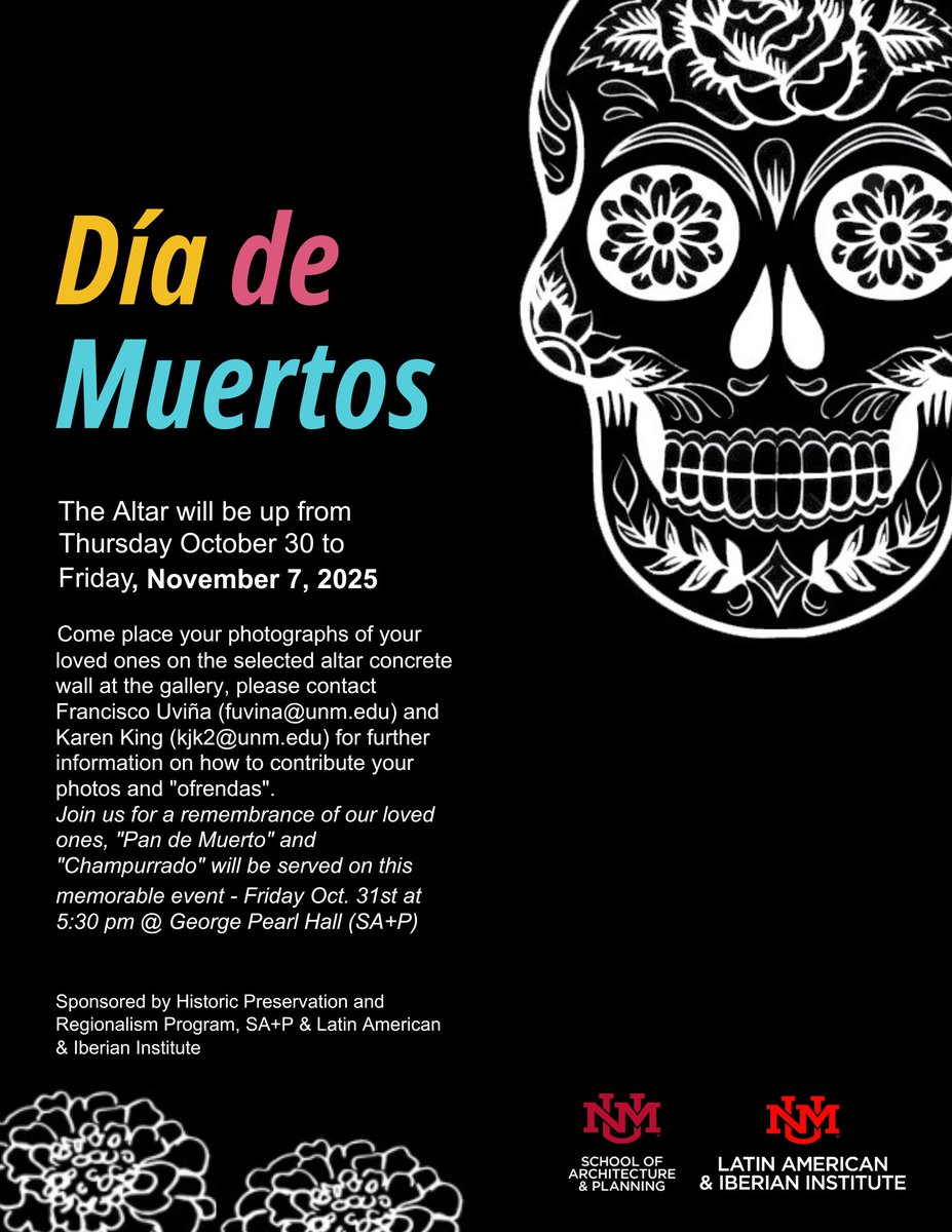 Save the Date!

Dia de Muertos

Altar
Thursday, October 30, 2025 - November 7, 2025
University of New Mexico, School of Architecture + Planning