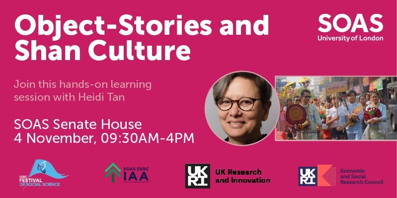 Sharing another #ESRCFestival event: Object-Stories and Shan Culture, hands-on object handling + discussion exploring Shan communities via the SOAS Teaching Collection. In person, invite-only.
Details: festivalofsocialscience.com/events/object-…