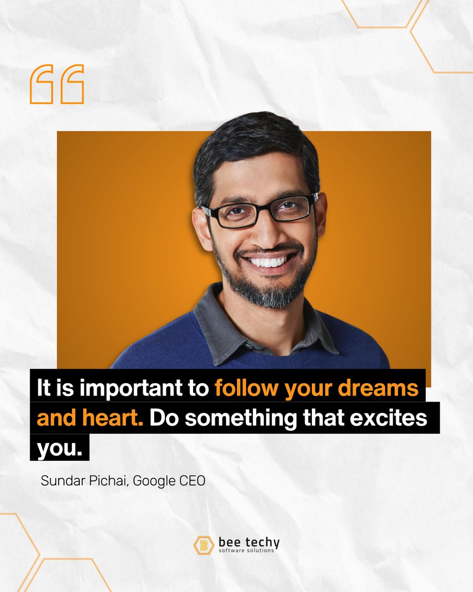 beetechyllc's tweet image. Build what excites you. 💡
“Follow your dreams and your heart.” -Sundar Pichai of @Google 

#BeeTechy #FounderMindset #StartupLife #Motivation #Leadership