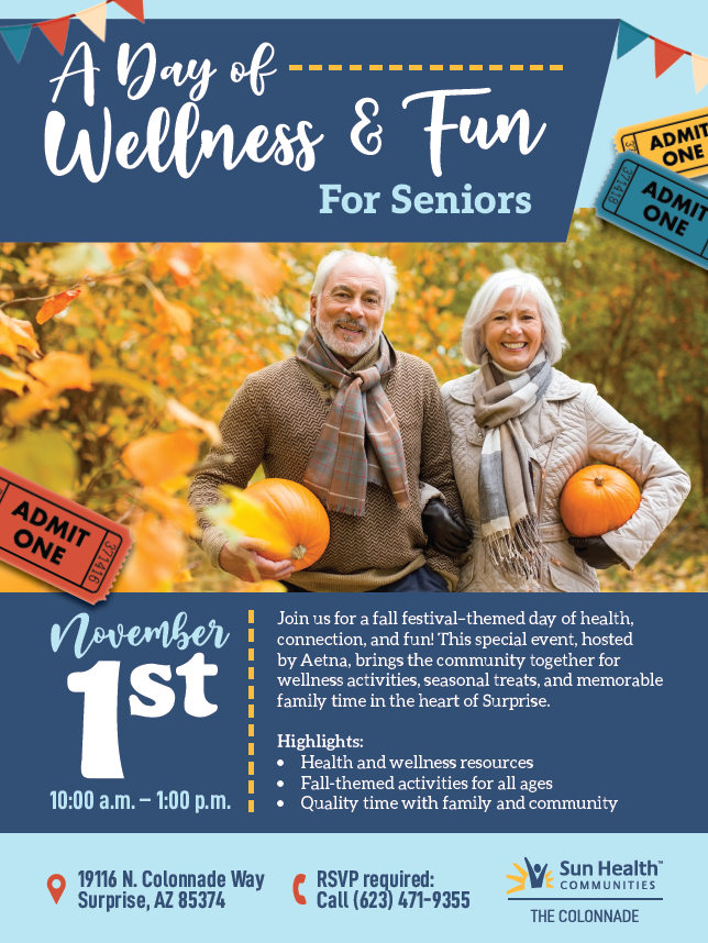 🍂 You’re Invited! Join us on November 1st at The Colonnade for A Day of Wellness &amp; Fun!

Enjoy engaging activities, learn about local health and wellness opportunities, and make meaningful connections with neighbors and friends.

📞 RSVP: (623) 471-9355