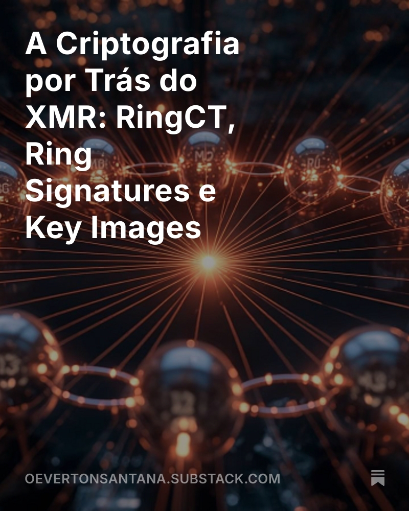 Privacidade não é um acaso, é uma equação resolvida com precisão  milimétrica... e o Monero é o primeiro protocolo a transformar  matemática em invisibilidade verificável

Confira mais em 👇👇👇
open.substack.com/pub/oevertonsa…

#Web3News #CoinsxyzBrasil $XMR #Monero