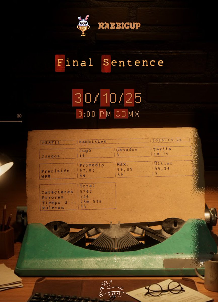 🎮 ¡Invitación abierta!
Mañana 30 de octubre a las 8 PM (CDMX) tendremos el juego The Final Sentence 🔥
Compite, escribe más rápido que todos y demuestra tu reflejo mental 💥
La partida será por Rabbit Studios 🐇

👉 Único requisito: envíame tu nombre de Steam para participar.