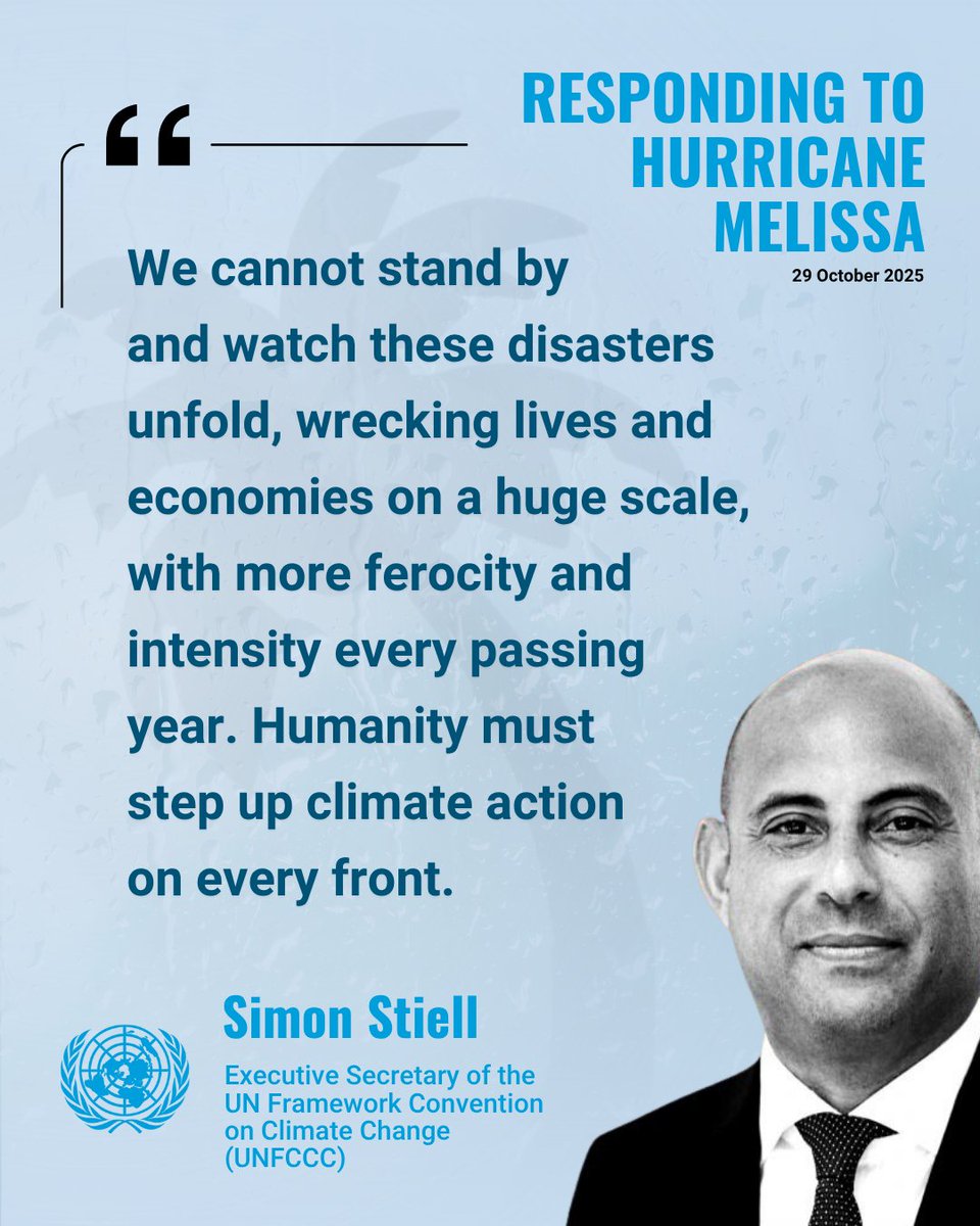 ⚠️ "These mega-storms are a brutal reminder of the urgent need to step up climate action on all fronts" — Simon Stiell, <a href="/UNFCCC/">UN Climate Change</a> chief &amp; Grenada national, expressed solidarity with #Jamaica after the devastating impact of #HurricaneMelissa.

🔗 Statement: bit.ly/4oJ9wWT