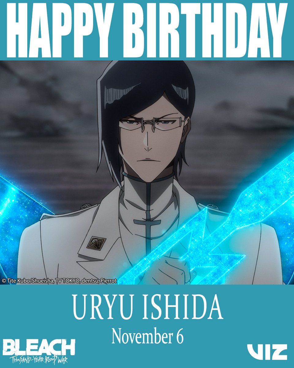 VIZMedia's tweet photo. Happy Birthday, Uryu Ishida! 🏹🩵🎉

His journey in BLEACH: Thousand-Year Blood War keeps us on our toes, and we can’t wait to see more of him! https://t.co/k8rYCvArL9