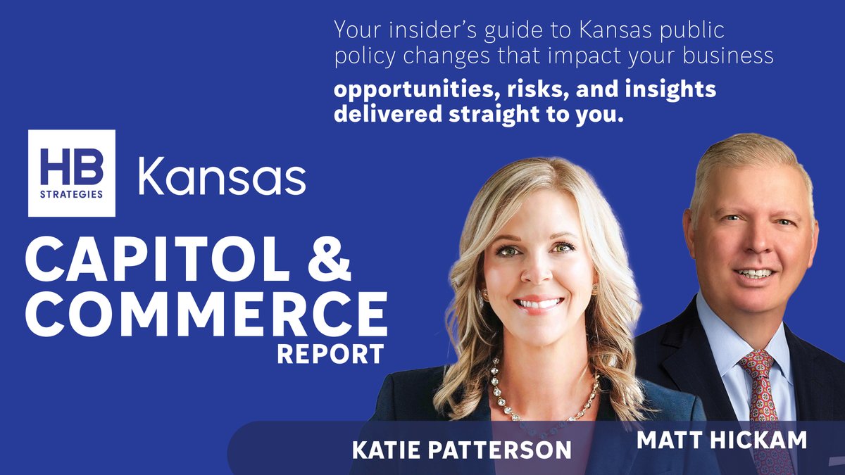 Introducing the Capitol &amp; Commerce Report from HB Strategies Kansas.

Reported by HB Strategies Principal Katie Patterson, an experienced lobbyist in Kansas with notable success navigating the Kansas Legislature, the report delivers strategic intelligence on tax policy, energy