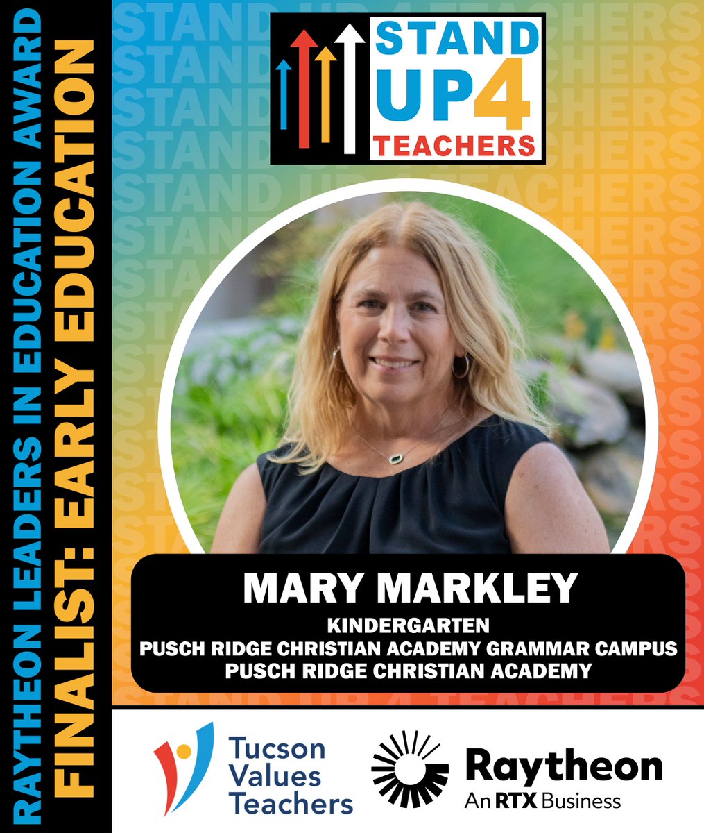 Meet Mary Markley, a Raytheon Leaders in Education Award finalist in the Early Education Division! She currently teaches Kindergarten at Pusch Ridge Christian Academy Grammar Campus.

Get your tickets to Stand Up 4 Teachers here: tucsonvaluesteachers.org/go/su4t2025