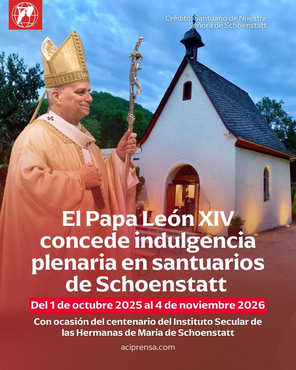 El Papa León XIV concede indulgencia plenaria en santuarios de Schoenstatt de todo el mundo🙏

Con ocasión del centenario del Instituto Secular de las Hermanas de María de Schoenstatt, el Papa León XIV ha concedido indulgencia plenaria a quien visite el santuario original en