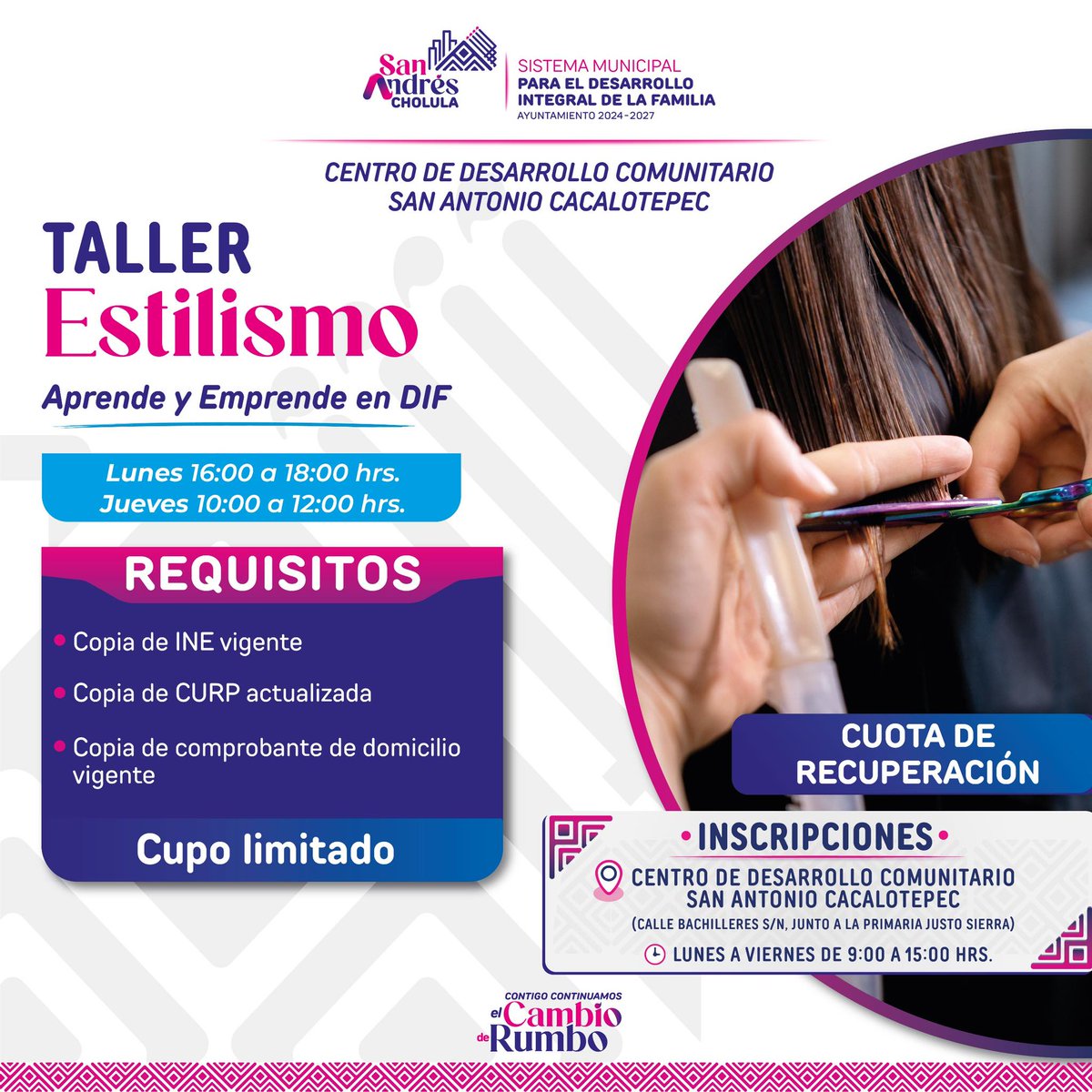 Nuestro Taller de Estilismo ✂️ es la oportunidad perfecta para aprender y emprender.

🤩Te esperamos en el Centro de Desarrollo Comunitario de San Antonio Cacalotepec, donde conocerás las últimas tendencias y técnicas. 

#ContigoContinuamosElCambioDeRumbo
