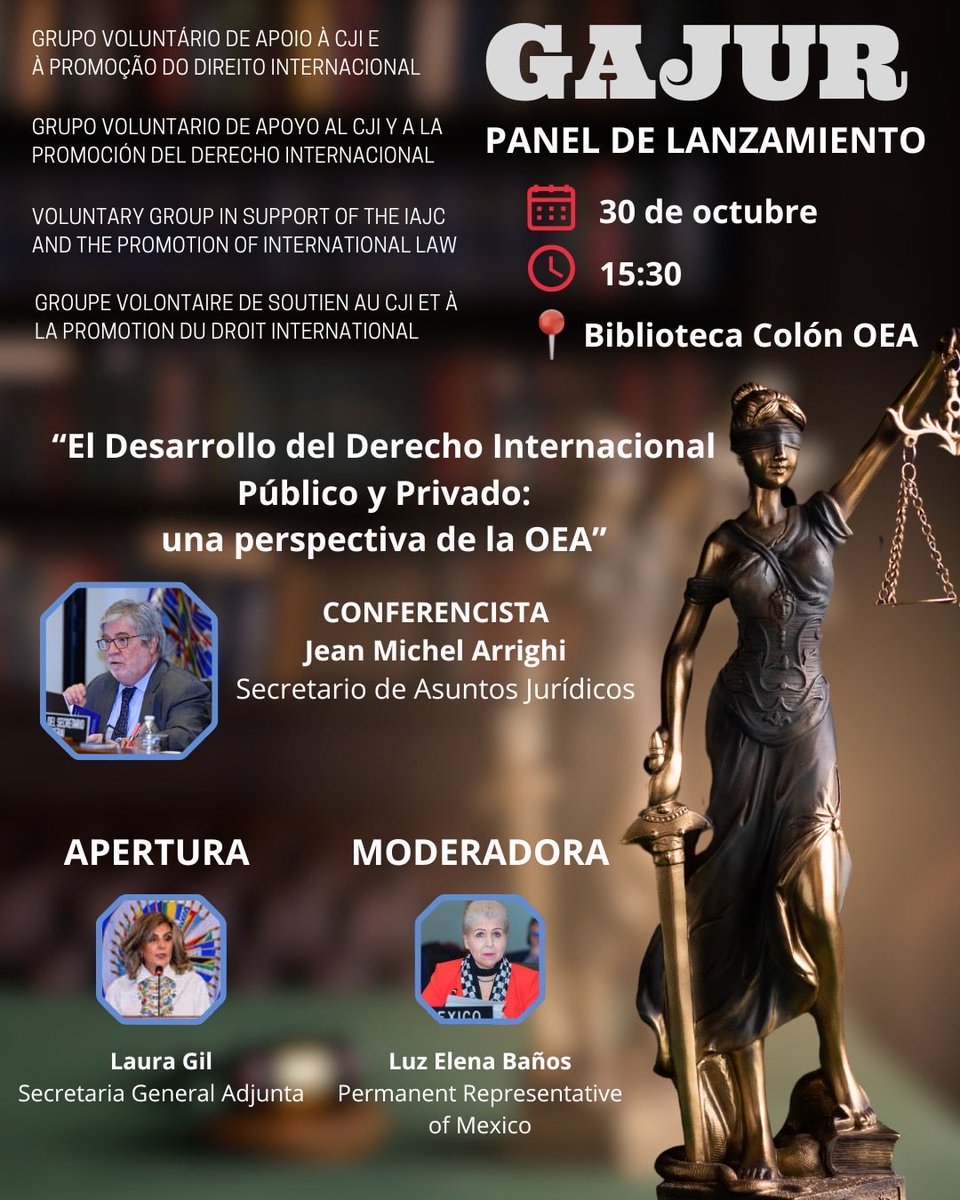 MisionMexOEA's tweet photo. El Grupo Voluntario de Apoyo al @CJIOEA_oficial y a la promoción del Derecho Internacional #GAJUR, iniciativa 🇲🇽 y 🇧🇷, invita a su panel de lanzamiento “El desarrollo del Derecho Internacional público y privado: una perspectiva  @OEA_oficial” por el Dr. @JMArrighi. 👇🏾 https://t.co/IqKRV12b3W