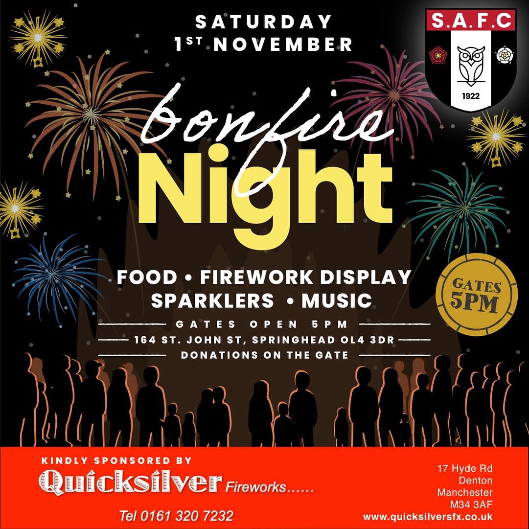 🎇🎆🔥 THIS SATURDAY! 🔥🎆🎇

The Annual Springhead AFC Bonfire Night 2025 - 1st of November - 5pm onwards 🤩

Donations on the gate - cash and card options available 💵

WHATS ON?
⚫️ FOOD
⚫️ FIREWORKS
⚫️ SPARKLERS
⚫️ MUSIC 

ALL WELCOME!!! 😁