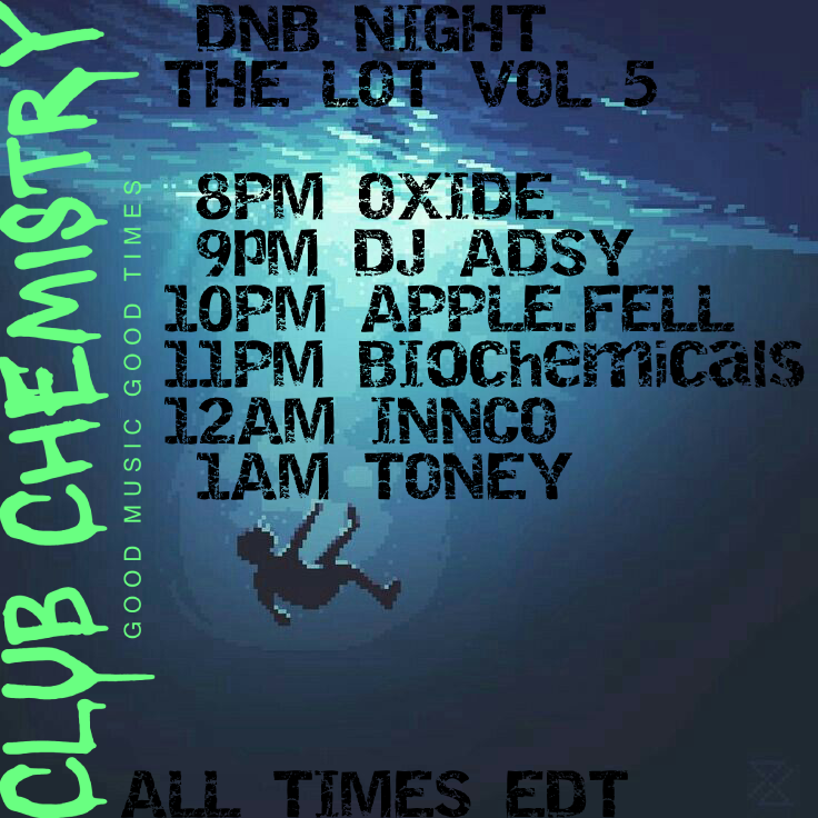 ClubChemis's tweet photo. THE LOT VOL 5 DNB NIGHT  
11/4/25 
 ALL TIMES EDT  
8PM OXIDE  
9PM DJ ADSY 
 10PM APPLE․FELL 
11PM BIOCHEMICALS 
12AM INNCO 
1AM TONEY 
 
https://t.co/AcRAfBjrWQ

 #VRCHAT #RAVE #DJ #VRCHATDJ #VREVENT #VRRAVE #DNB https://t.co/ELXEfUf1MX
