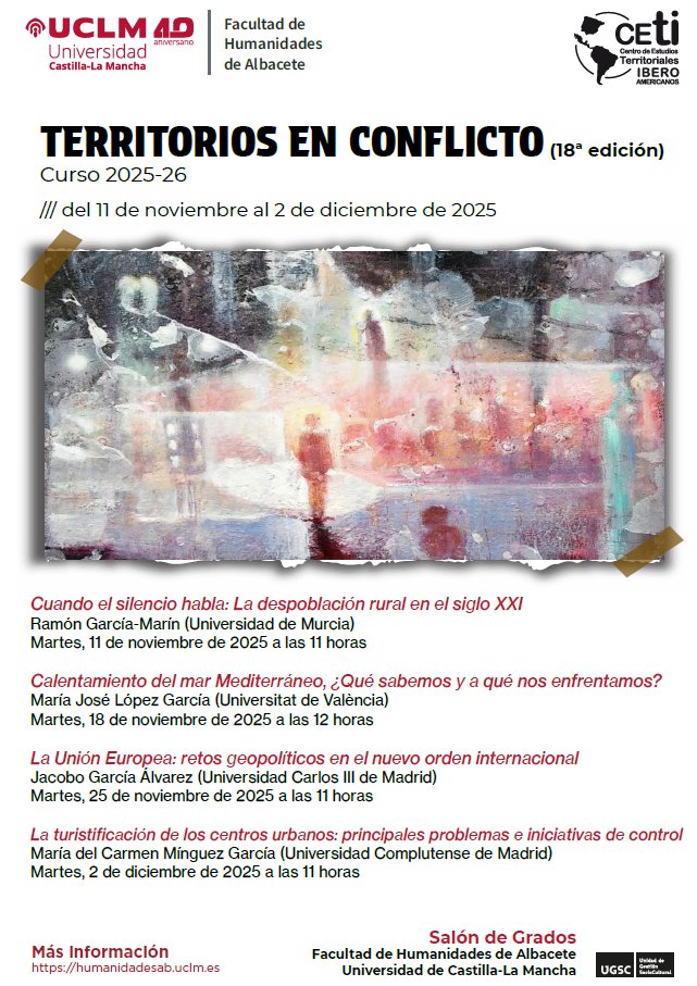 🧑‍🏫Ciclo de conferencias "Territorios en conflicto" (18ª edición)

🗓️Del 11 de noviembre al 2 de diciembre de 2025

🏛️Facultad de <a href="/Humanidades_AB/">Humanidades // UCLM // Albacete</a>

📝Inscripción gratuita lead.apps.uclm.es

📃0,5 crédito ECTS

👉humanidadesab.uclm.es/actividades/20…