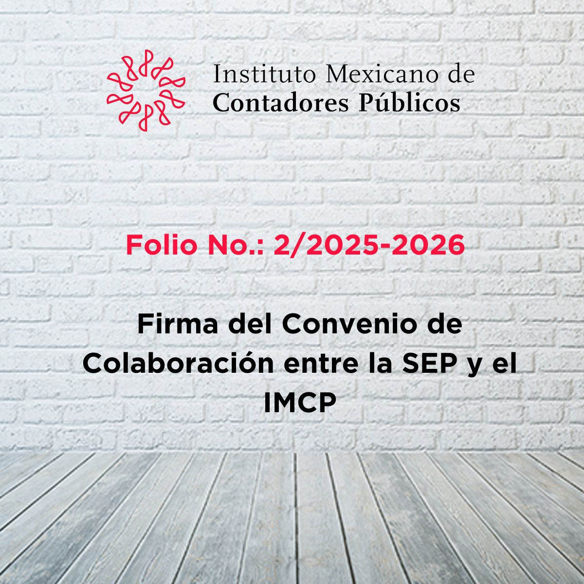 👉 Folio No.: 2/2025-2026 Firma del Convenio de Colaboración entre la SEP y el IMCP

🔍 Consulta en icpnl.org.mx/r/ywX

#ICPNL