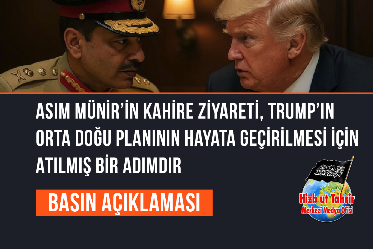 Basın Açıklaması

Asım Münir’in Kahire Ziyareti, Trump’ın Orta Doğu Planının Hayata Geçirilmesi İçin Atılmış Bir Adımdır

#HizbutTahrir
#Pakistan Vilâyeti
Medya Bürosu

hizb-uttahrir.info/tr/index.php/b…