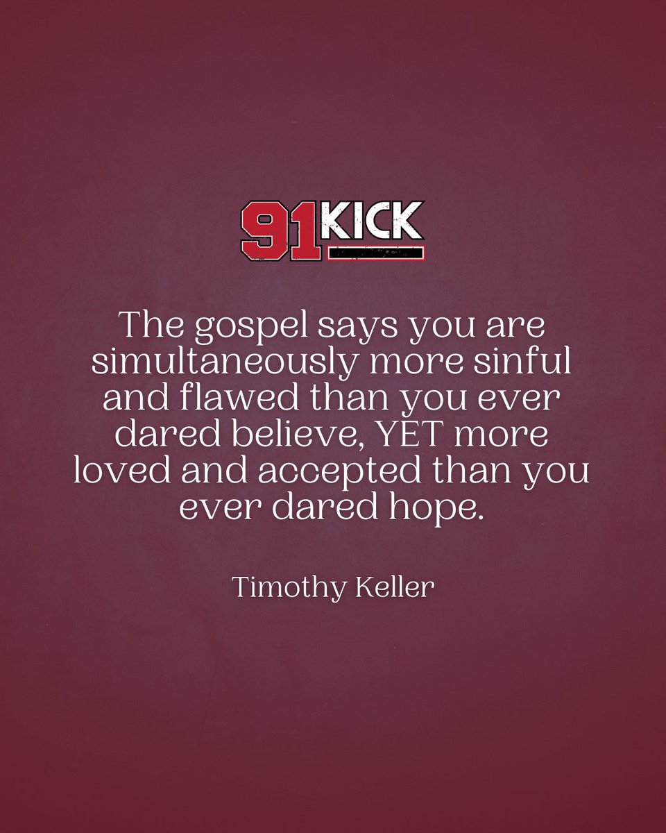 The gospel says you are simultaneously more sinful and flawed than you ever dared believe, YET more loved and accepted than you ever dared hope. Timothy Keller