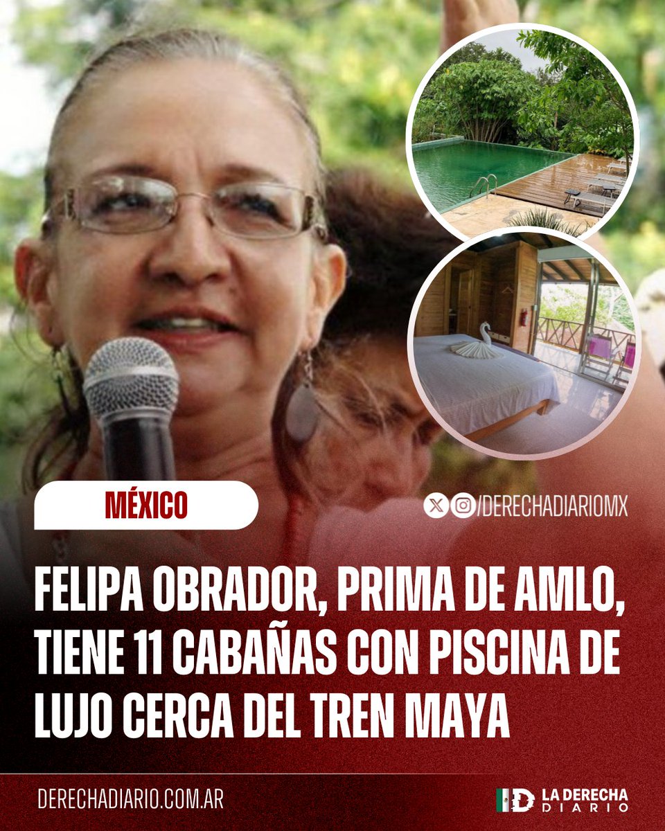 🇲🇽 | FAMILIA DE RATAS: La prima de AMLO, Felipa Obrador, es dueña de un hotel de 11 cabañas con una piscina de lujo que está ubicado a 20 minutos de la estación Palenque del Tren Maya.