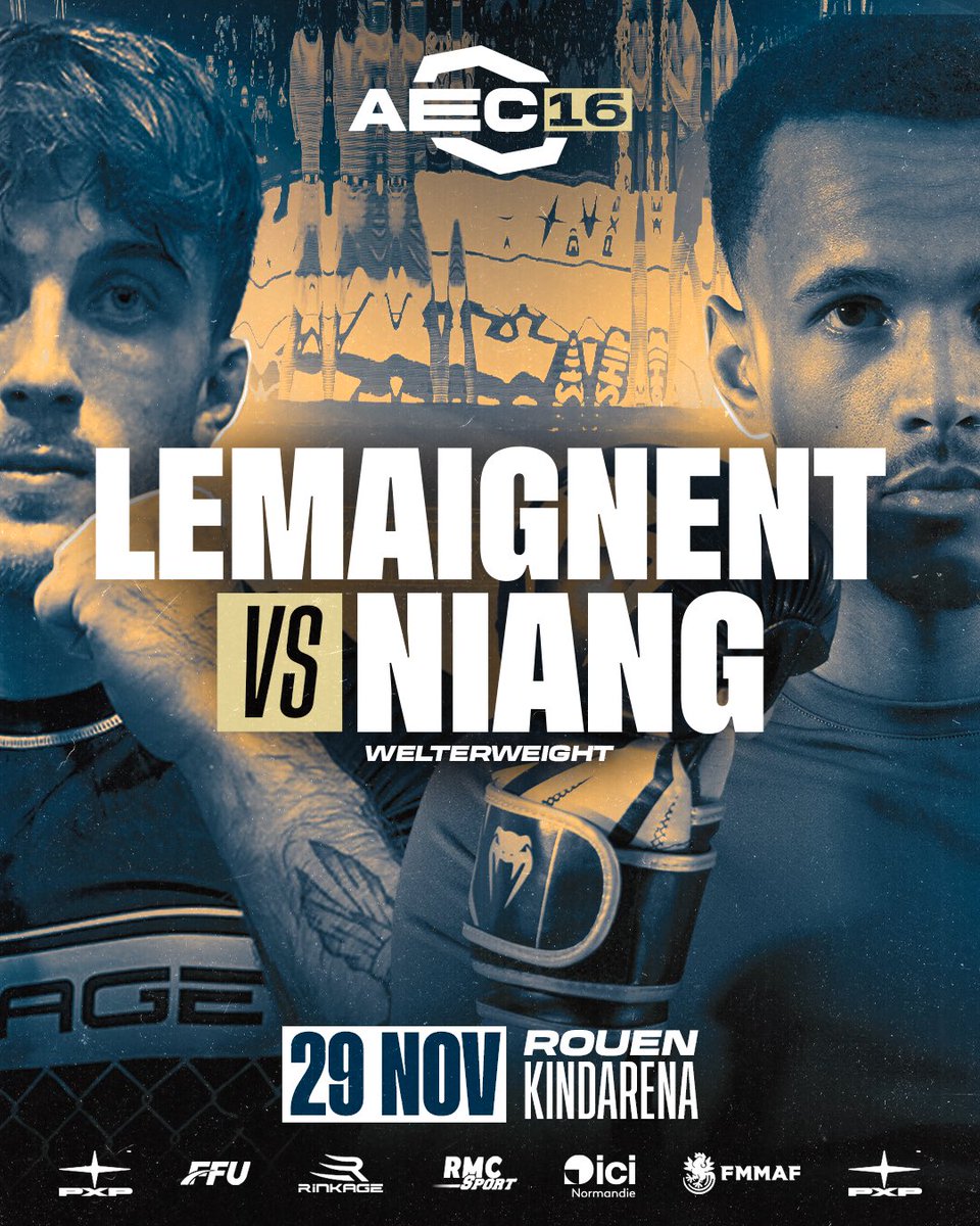 aec_mma's tweet photo. 🔥 • UN NOUVEAU CHOC À ROUEN #AEC16

Victor LEMAIGNENT (1-3) 🆚 Ismaël NIANG (2-2) 

Rendez-vous le 29 novembre prochain au Kindarena, pour le retour de @Imai_mma dans la cage !🧨

[🎟️ BILLETTERIE | https://t.co/nMfcWgEgO4 ] https://t.co/B5R2lfe7il