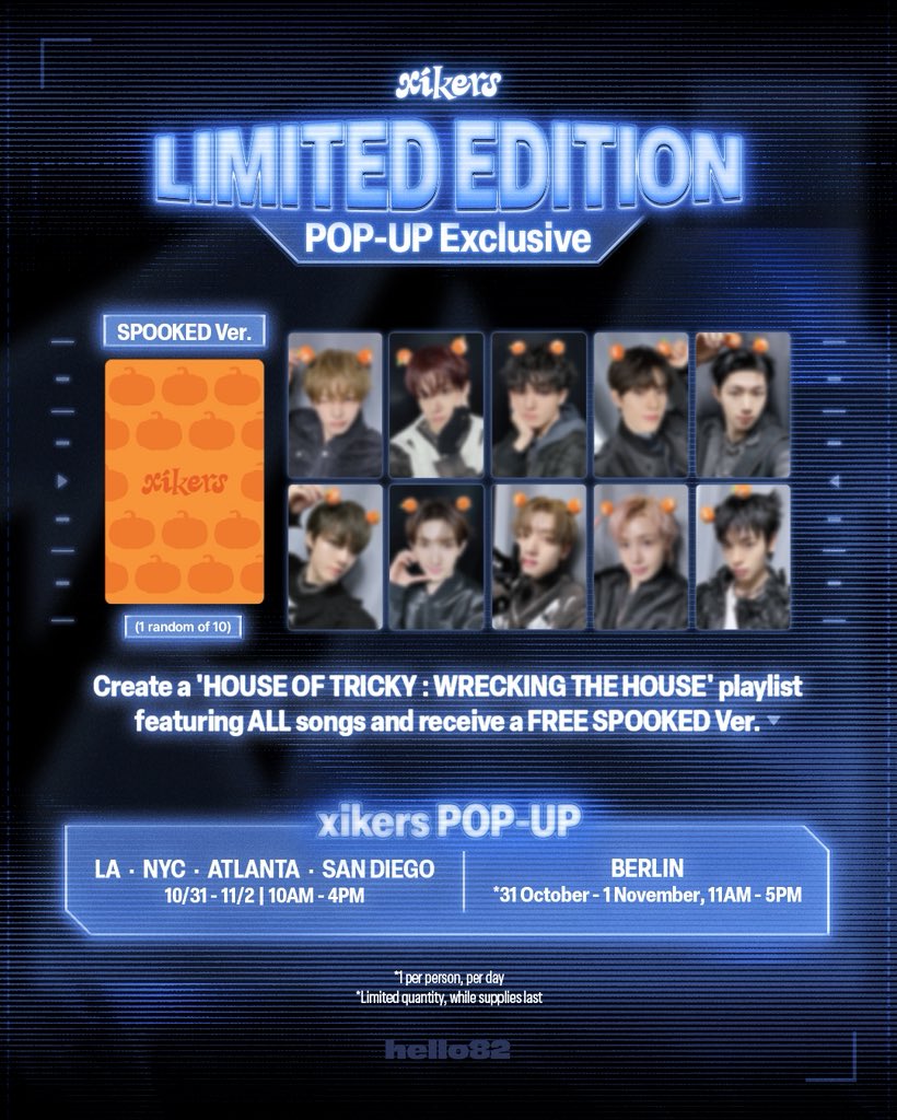 hello82official's tweet image. Your eyes aren't BLURRY! It's true, there will be a xikers FREE Limited Edition POP-UP Exclusive 🤗
Secure your SPOOKED Ver. by creating a 'HOUSE OF TRICKY : WRECKING THE HOUSE' Playlist!

🗓️ 10/31 - 11/2 | 10AM - 4PM (Local Time)
📍@hello82LA 
📍@hello82NYC 
📍@hello82ATLANTA…