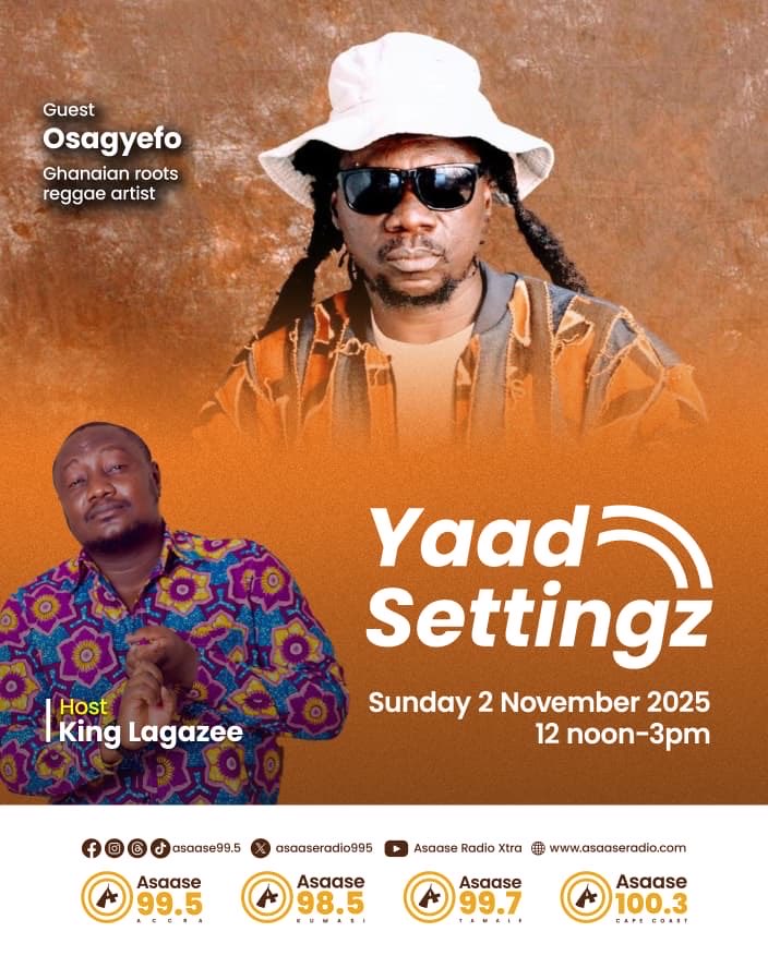 Ghanaian roots reggae artist <a href="/osagyefogh/">osagyefogh</a> Is our guest on #YaadSettingz on <a href="/asaaseradio995/">Asaase 99.5</a> With <a href="/KingLagazee/">King Lagazee (7 Star Gen) 🇬🇭</a> live in the studio

Sunday 2nd November 2025

Time: 12pm - 3pm GMT

Stream : asaaseradio.com

#AsaaseRadio #YaadSettingz #LagazeeSoundIntl #GlobalSettingz