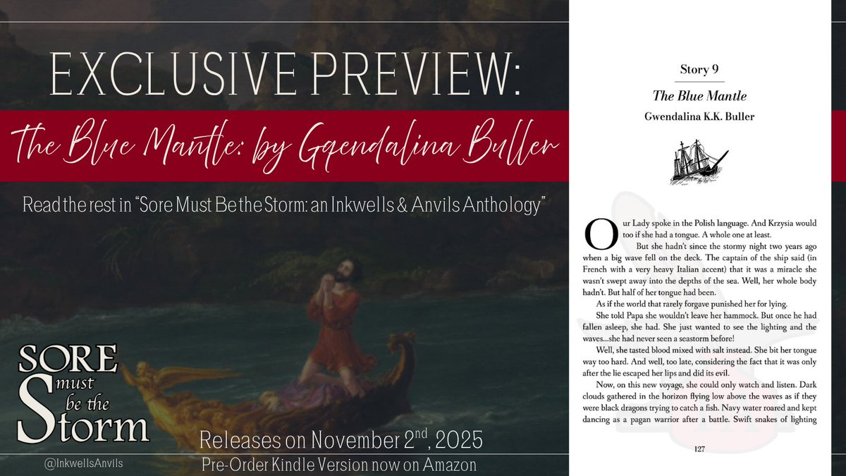 InkwellsAnvils's tweet photo. Another day another preview! 
"The Blue Mantle" by Gwendalina K.K. Buller asks where your faith lies when the storms of life seem insurmountable. Like what you read? Read the rest in the anthology - releasing on SUNDAY! https://t.co/O7WcrtDLB6