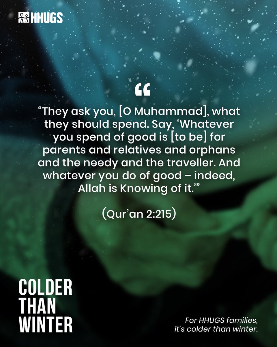 This ayah reminds us that goodness begins at home, with those most in need around us.

For HHUGS families, life is colder than winter.
Your support can bring warmth, food and hope to those struggling in silence.

🤍 Give now: hhugs.org.uk/winter-2025

#HHUGS #ColderThanWinter